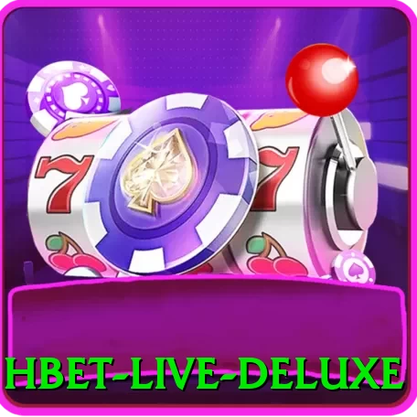 h1hbet - Live Deluxe - pro